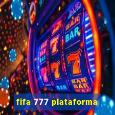 fifa 777 plataforma